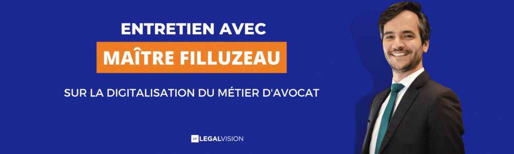 LegalVision - Entretien avec Maître Filluzeau